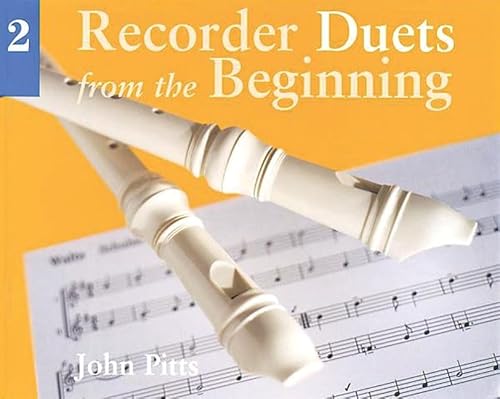 Recorder Duets From The Beginning: Pupil s Book 2