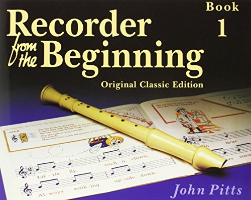 Recorder from the Beginning - Book 1: Classic Edition