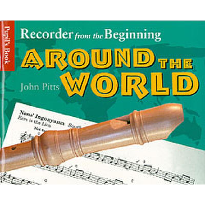Recorder from the beginning - around the world