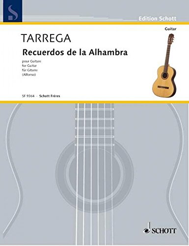 Recuerdos de la Alhambra: Trémolo-Etude. Gitarre.: Trémolo-Etude. No. 29. guitar. (Edition Alfonso) von SCHOTT FRERES