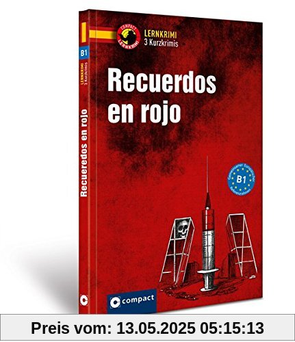 Recuerdos en rojo: Lernkrimi Kurzkrimis Spanisch B1