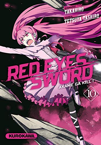 Red Eyes Sword - Akame Ga Kill ! - tome 10 (10) von KUROKAWA