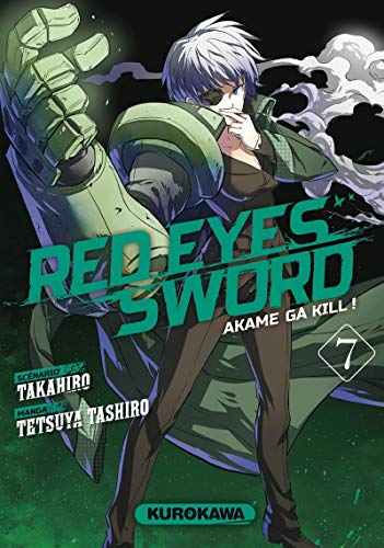 Red Eyes Sword - Akame Ga Kill ! - tome 7 (7) von KUROKAWA