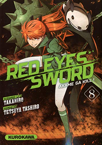 Red Eyes Sword - Akame Ga Kill ! - tome 8 (8) von KUROKAWA