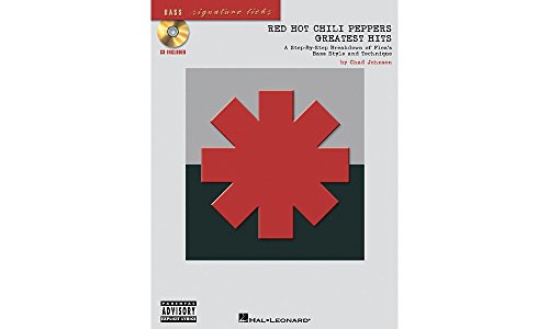 Red Hot Chili Pep Greatest Hits Sig Licks Bgtr Bk/Cd: Songbook, CD für Bass-Gitarre (Bass Signature Licks): A Step-by-step Breakdown of Flea's Bass Style And Technique von Hal Leonard
