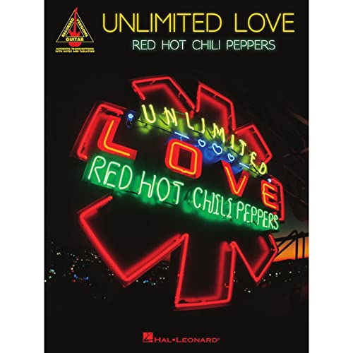 Unlimited Love: Red Hot Chili Peppers (Guitar Recorded Versions) von Hal Leonard
