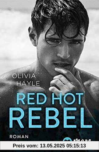 Red Hot Rebel: Deutsche Ausgabe (The Paradise Brothers, Band 3)