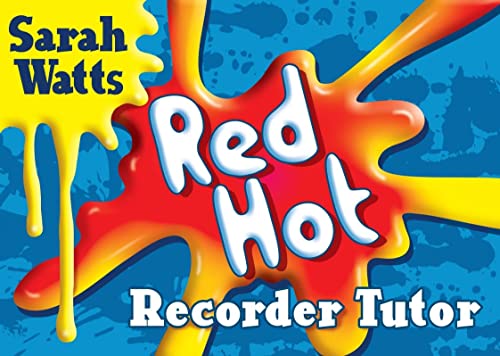 Red Hot Recorder Tutor 1 - Student Copy. Enthält Online-Audio von Kevin Mayhew