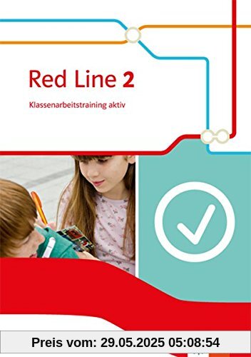 Red Line / Klassenarbeitstraining aktiv!: Ausgabe 2014