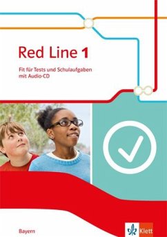 Red Line 1. Fit für Tests und Schulaufgaben mit Mediensammlung. Klasse 5. Ausgabe für Bayern ab 2017 von Klett
