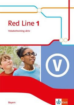 Red Line 1. Vokabeltraining aktiv Klasse 5. Ausgabe Bayern ab 2017 von Klett