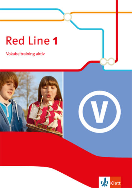 Red Line 1. Vokabeltraining aktiv. Ausgabe 2014 von Klett Ernst /Schulbuch