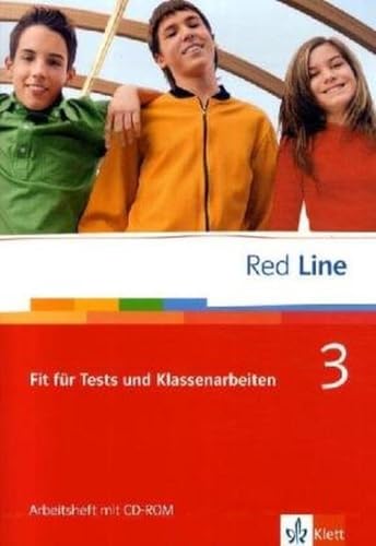 Red Line 3: Fit für Tests und Klassenarbeiten. Vorbereitung auf Kompetenztests und Lernstandserhebungen mit CD-ROM Klasse 7 (Red Line. Ausgabe ab 2006)