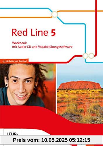 Red Line 5. Ausgabe Bayern: Workbook mit Audios und Vokabelübungssoftware Klasse 9 (Red Line. Ausgabe für Bayern ab 2017)