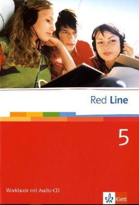 Red Line 5: Workbook mit Audio-CD Klasse 9: Für Klasse 9 an Realschulen (Red Line. Ausgabe ab 2006) von Klett Ernst /Schulbuch