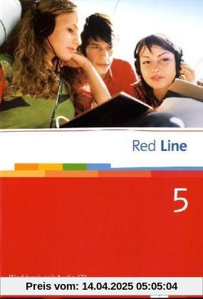 Red Line. Unterrichtswerk für Realschulen: Learning English. Red Line 5. Workbook mit Audio-CD: Für Klasse 9 an Realschulen: BD 5