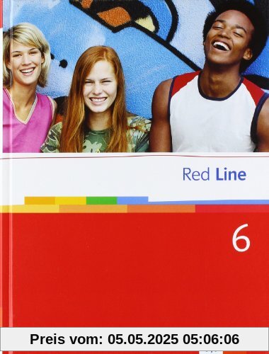 Red Line. Unterrichtswerk für Realschulen: Red Line 6. Unterrichtswerk für Realschulen. Schülerbuch (Hardcover) 10. Schuljahr: BD 6