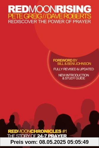 Red Moon Rising: Rediscover the Power of Prayer (Red Moon Chronicles)