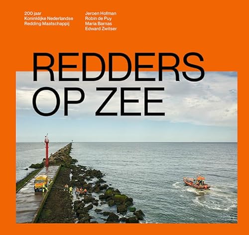 Redders op zee – 200 jaar Koninklijke Nederlandse Redding Maatschappij von Hannibal Books
