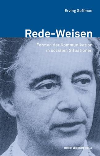 Rede-Weisen: Formen derKommunikation in sozialen Situationen (Erfahrung - Wissen - Imagination) von Herbert von Halem Verlag