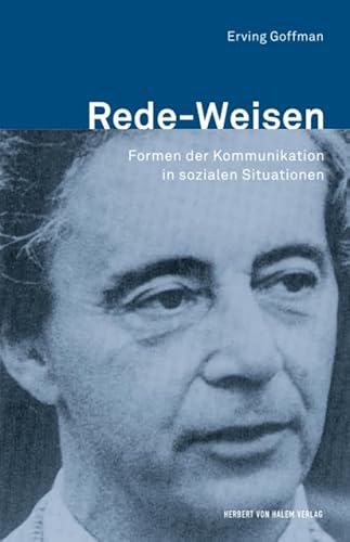 Rede-Weisen: Formen derKommunikation in sozialen Situationen (Erfahrung - Wissen - Imagination)