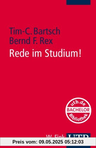 Rede im Studium!: Ein Rhetorikleitfaden für Studierende Rede im Studium!: Ein Rhetorikleitfaden für Studierende