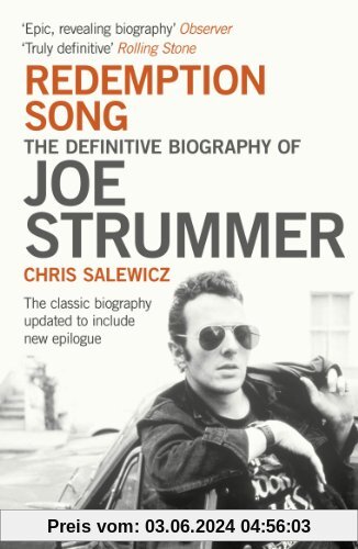 Redemption Song: The Definitive Biography of Joe Strummer