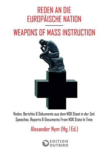 Reden an die Europäische Nation / Weapons Of Mass Instruction Reden an die Europäische Nation / Weapons Of Mass Instruction von Edition Outbird