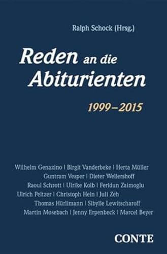 Reden an die saarländischen Abiturienten: 1999-2015 (Reden an die Abiturienten)