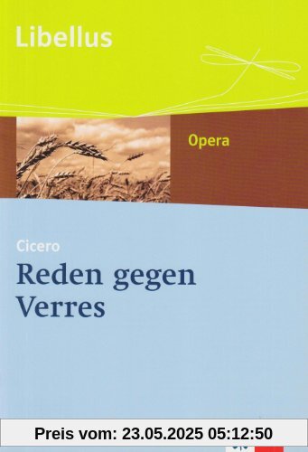 Reden gegen Verres: Klassische Basistexte. Libellus Reden gegen Verres: Klassische Basistexte. Libellus