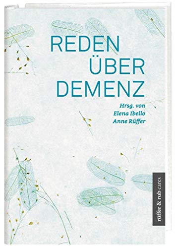 Reden über Demenz (rüffer&rub cares) von Rffer&Rub Sachbuchverlag