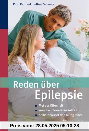 Reden über Epilepsie: Mut zur Offenheit, Wen Sie informieren sollten, Selbstbewusst den Alltag leben Reden über Epilepsie: Mut zur Offenheit, Wen Sie informieren sollten, Selbstbewusst den Alltag leben