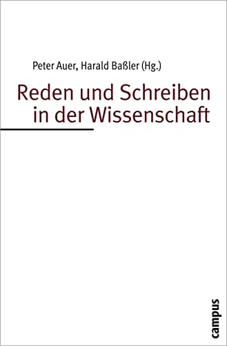 Reden und Schreiben in der Wissenschaft von Campus Verlag