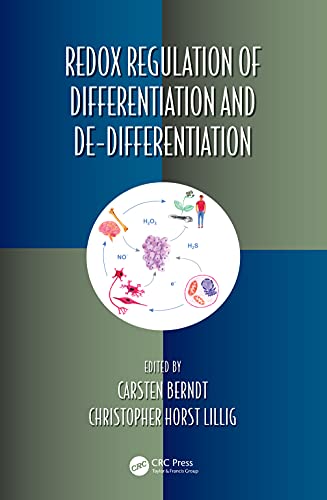 Redox Regulation of Differentiation and De-differentiation (Oxidative Stress and Disease) von CRC Press