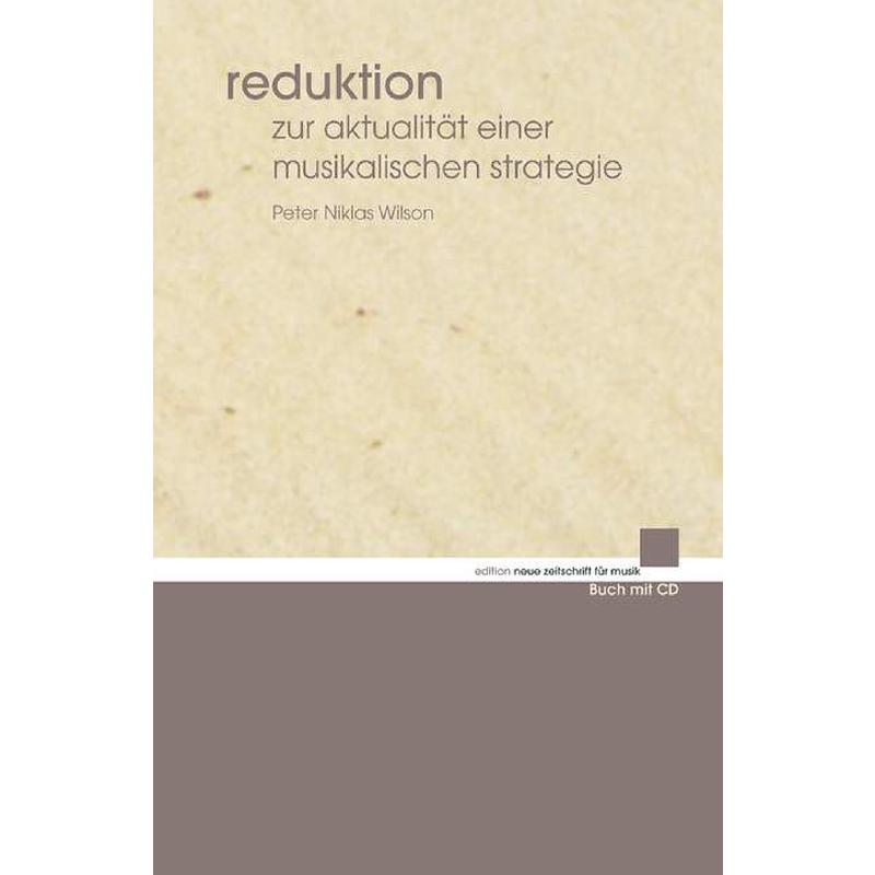 Reduktion zur Aktualität einer musikalischen Strategie