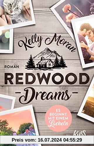 Redwood Dreams – Es beginnt mit einem Lächeln (Redwood-Reihe, Band 4)