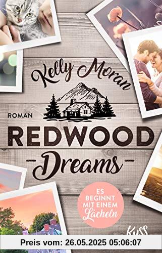 Redwood Dreams – Es beginnt mit einem Lächeln (Redwood-Reihe, Band 4)