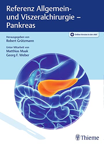 Referenz Allgemein- und Viszeralchirurgie: Pankreas Referenz Allgemein- und Viszeralchirurgie: Pankreas
