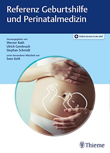 Referenz Geburtshilfe und Perinatalmedizin Referenz Geburtshilfe und Perinatalmedizin