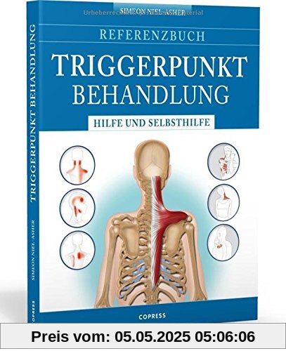 Referenzbuch Triggerpunkt Behandlung: Hilfe und Selbsthilfe