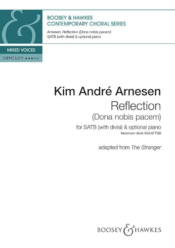 Reflection: (Dona nobis pacem). gemischter Chor (SATB divisi), Klavier ad lib.. Chorpartitur. (Contemporary Choral Series) von Boosey & Hawkes, London