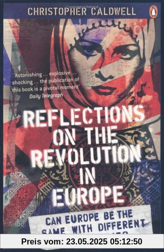 Reflections on the Revolution in Europe: Immigration, Islam and the West