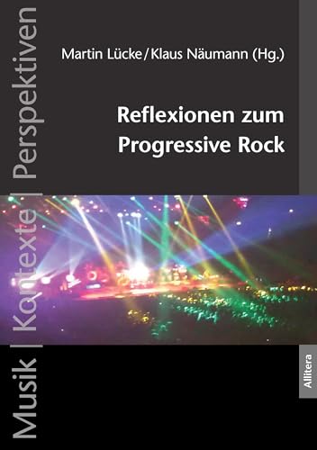 Reflexionen zum Progressive Rock