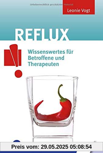 Reflux: Wissenswertes für Betroffene und Therapeuten (VARIO Wissen)