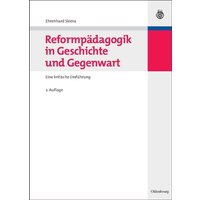 Reformpädagogik in Geschichte und Gegenwart