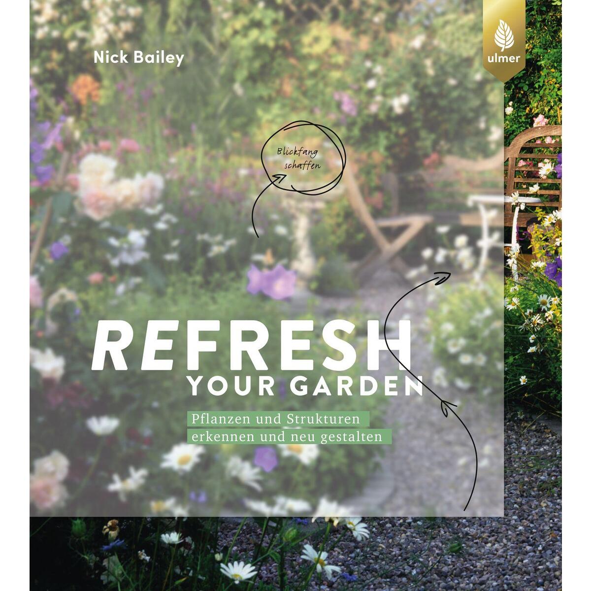 Refresh your garden von Ulmer Eugen Verlag