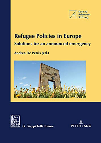 Refugee policies in Europe. Solutions for an announced emergency von Giappichelli