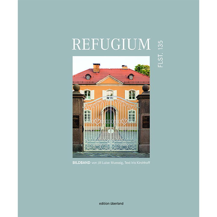 Refugium. Flst. 135 von Edition Überland