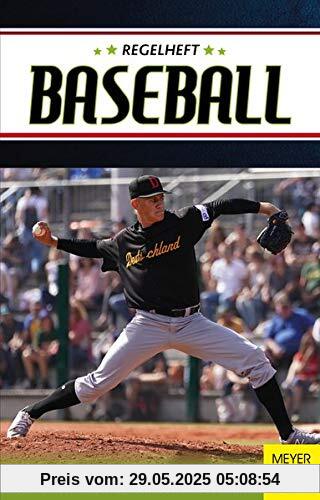 Regelheft Baseball: Das offizielle Regelwerk des Deutschen Baseball und Softball Verbandes (DBV)