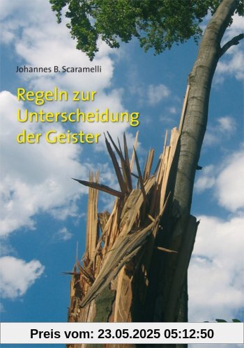 Regeln zur Unterscheidung der Geister Regeln zur Unterscheidung der Geister